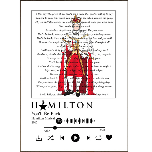 Hamilton Musical You'll Be Back song lyrics art print poster UK