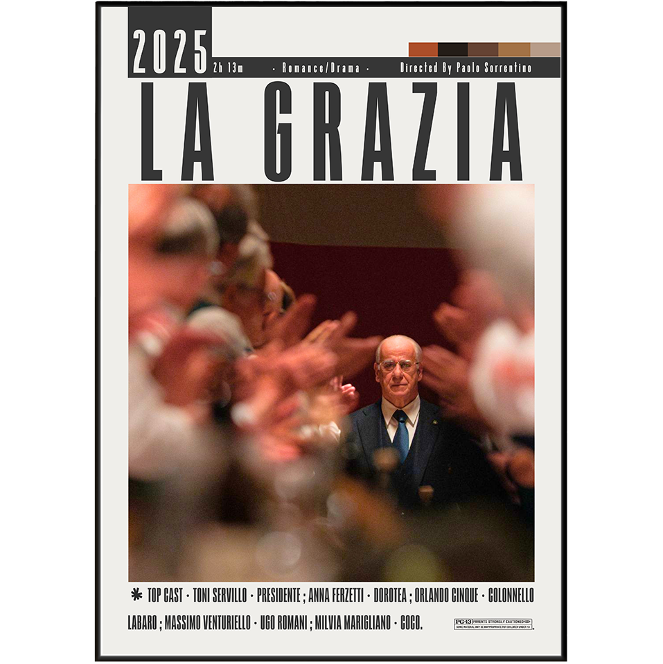 A movie poster for the Italian film 'La Grazia' (2025), featuring a black border, bold black title text, and a central photograph of a man in a suit surrounded by blurred figures in the foreground.