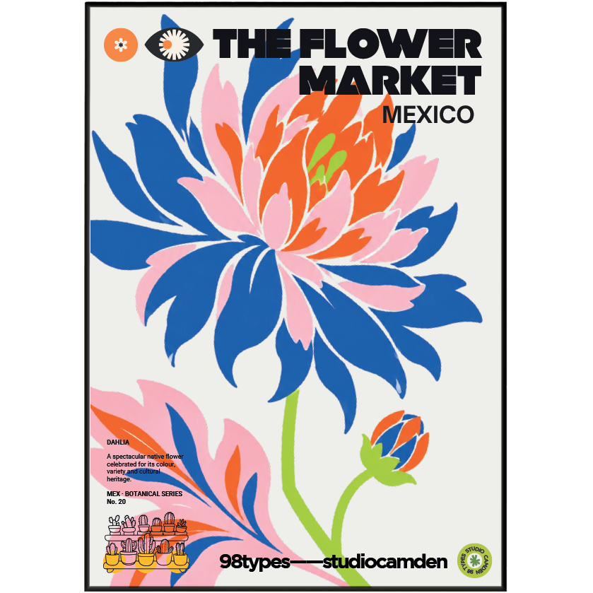 The Flower Market Mexico Dahlia botanical poster print UK — national flower Aztec origins graphic wall art 260gsm printed in England Camden Market