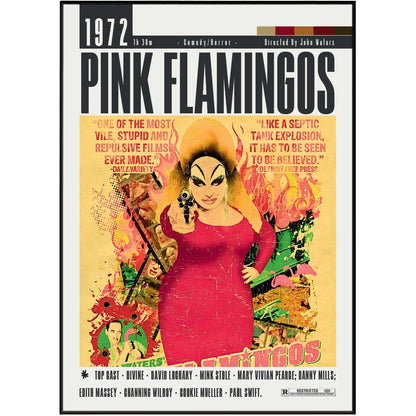 A movie poster for the 1972 film 'Pink Flamingos' featuring a stylized illustration of a woman in a pink dress holding a gun, surrounded by bold text and colorful paint-splatter graphics on a cream background.