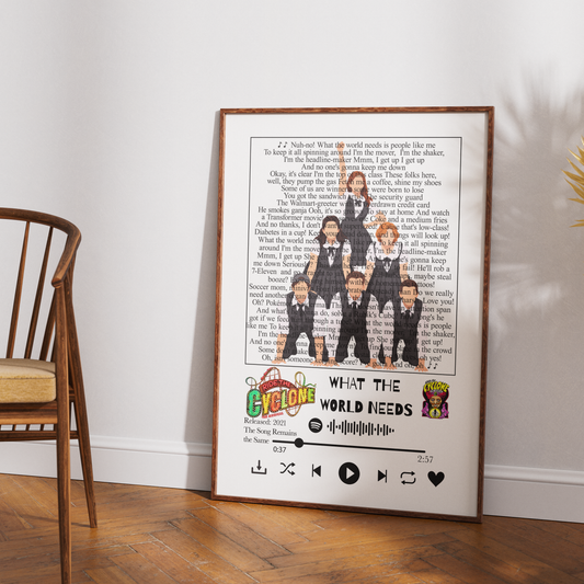 Ride The Cyclone What the World Needs song lyric print wall art by 98types