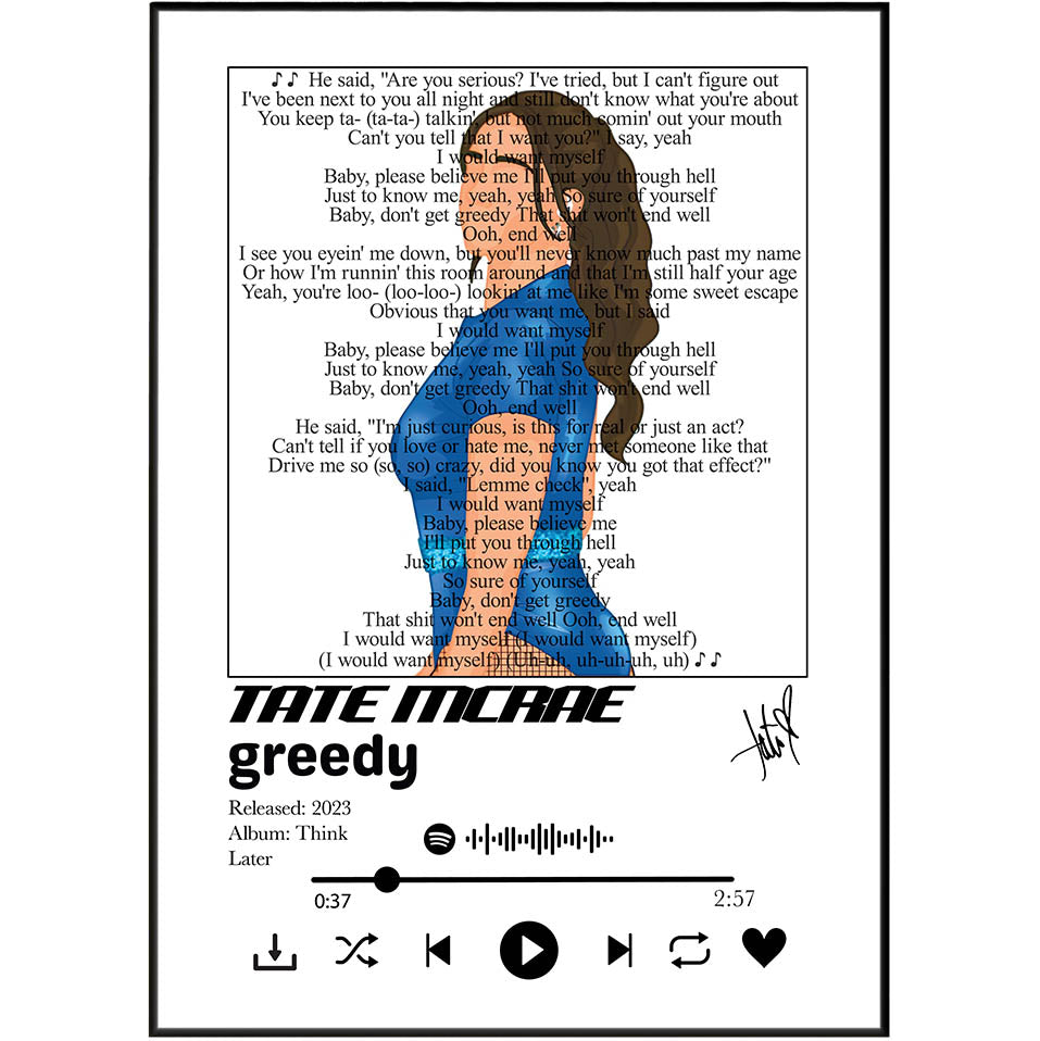 A square product graphic for Tate McRae's song 'Greedy' featuring a black-and-white album-cover style design with the song title, artist name, lyrics, release info, and playback controls.