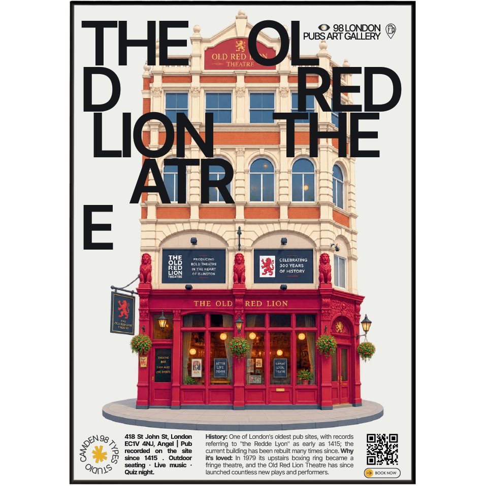 The Old Red Lion Theatre poster, Angel, London: traditional pub facade with theatre signage above - 98 London Pubs Art Gallery by 98 Types