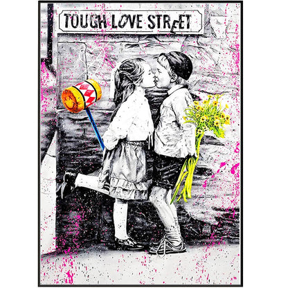 Tough Love street art poster — urban graffiti love message wall art print UK
 - 98types