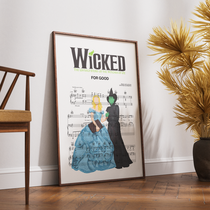 Wicked The Musical - For Good Prints