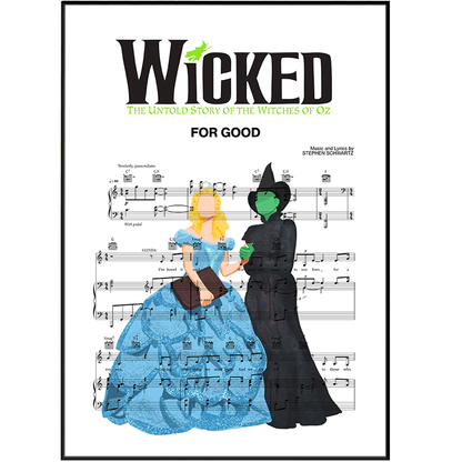 Wicked For Good lyric print UK — Elphaba Glinda musical theatre wall art 260gsm archival matte Camden Market