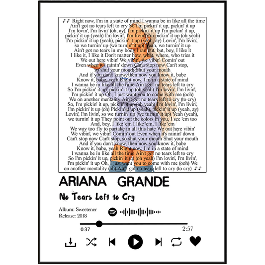 Ariana Grande No Tears Left to Cry song lyric print UK — Sweetener pop music wall art 260gsm printed in England Camden Market