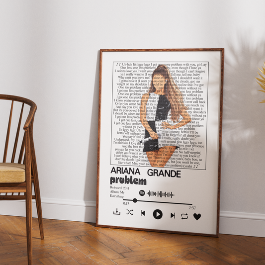 Ariana Grande Problem song lyric print UK — Iggy Azalea My Everything UK number one pop wall art 260gsm printed in England Camden Market