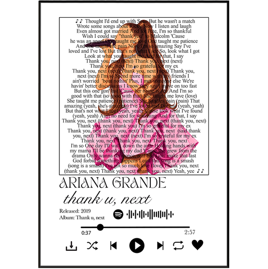 Ariana Grande Thank U Next song lyric print UK — self love anthem UK number one pop wall art 260gsm printed in England Camden Market