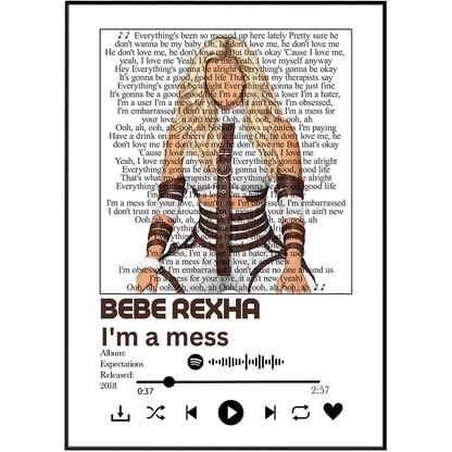 Bebe Rexha I'm a Mess song lyric print UK — pop rock music wall art 260gsm printed in England Camden Market