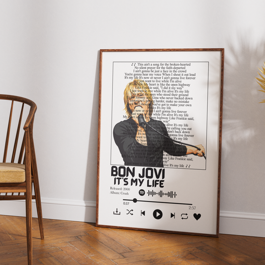 Bon Jovi It's My Life song lyric print UK — Crush album rock anthem wall art 260gsm printed in England Camden Market