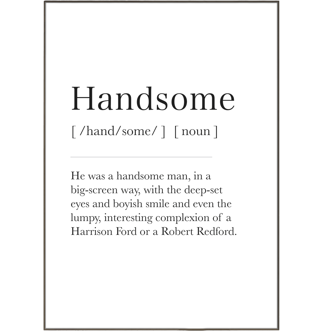 Hand Some Type Handsome Definition Print | Motivational Poster Wall Art Decor – 98types