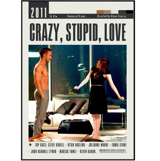 Crazy, Stupid, Love (2011) Movie Poster - 98 Types StudioModern Minimal Movies