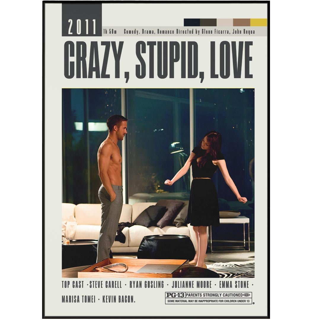 Crazy, Stupid, Love Poster | Glenn Ficarra Films - 98typesModern Minimal Movies