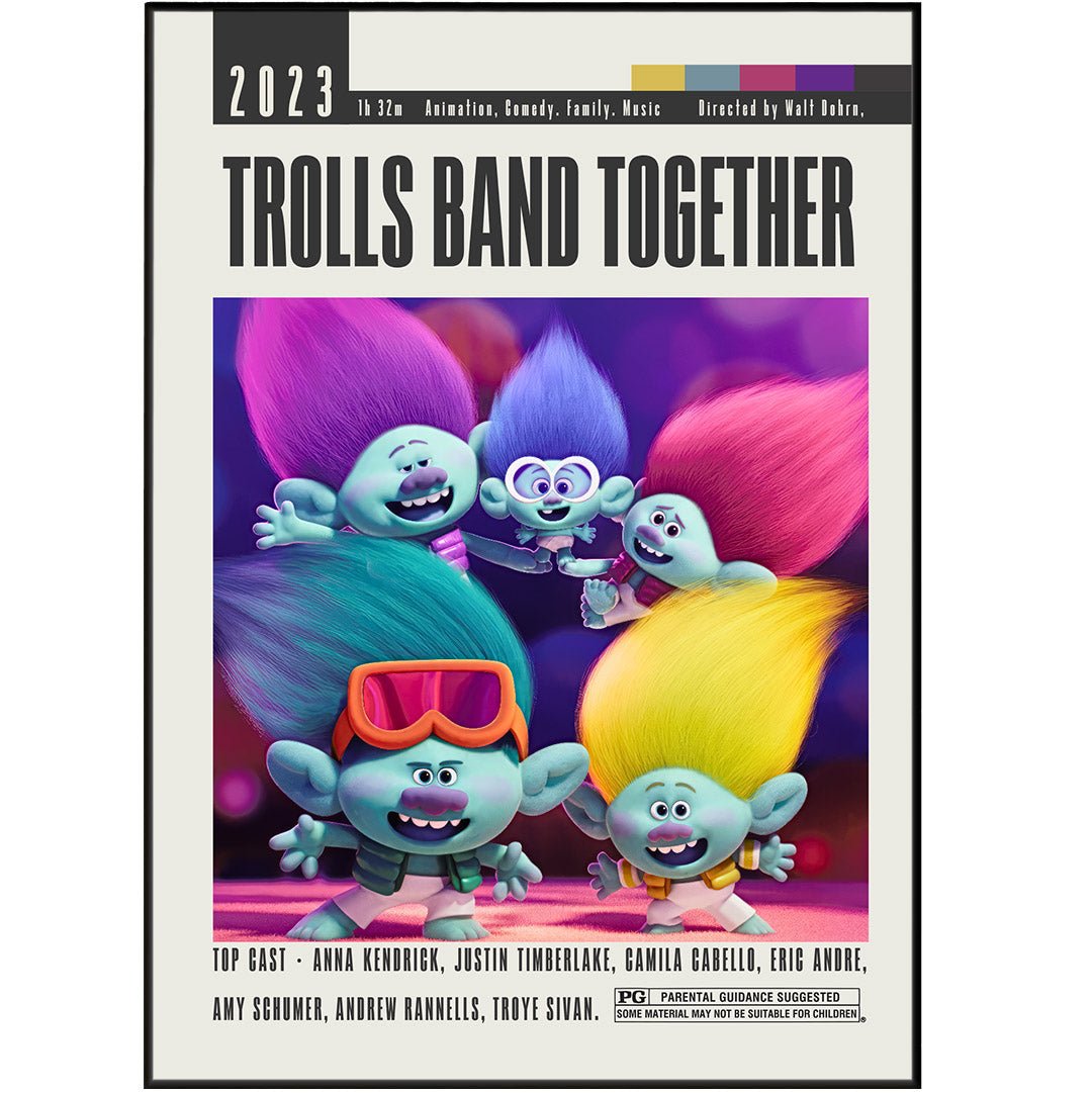 Trolls Band Together Posters | Walt Dohrn & Tim Heitz Movies - 98typesModern Minimal Movies