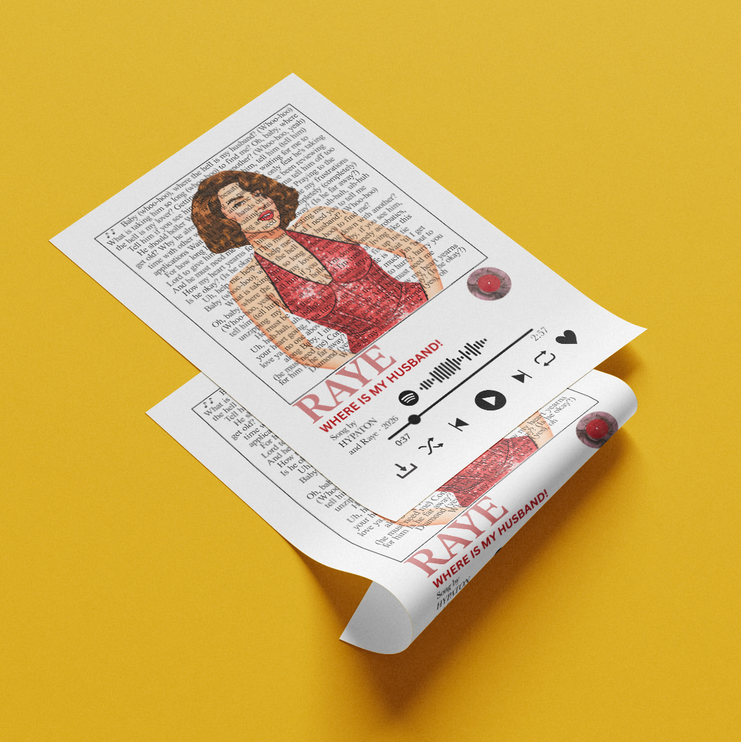 A rolled sheet of printed paper featuring a stylized music-player design with an illustrated woman in a red dress and the text 'RAYE WHERE IS MY HUSBAND?' on a solid yellow background.