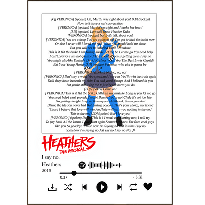 Heathers - I Say No The Musical Prints - 98typessong lyric prints