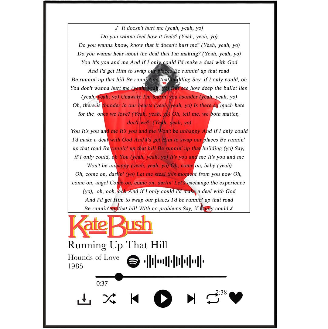 Kate bush - Running up that Hill Lyrics Prints - 98typessong lyric prints