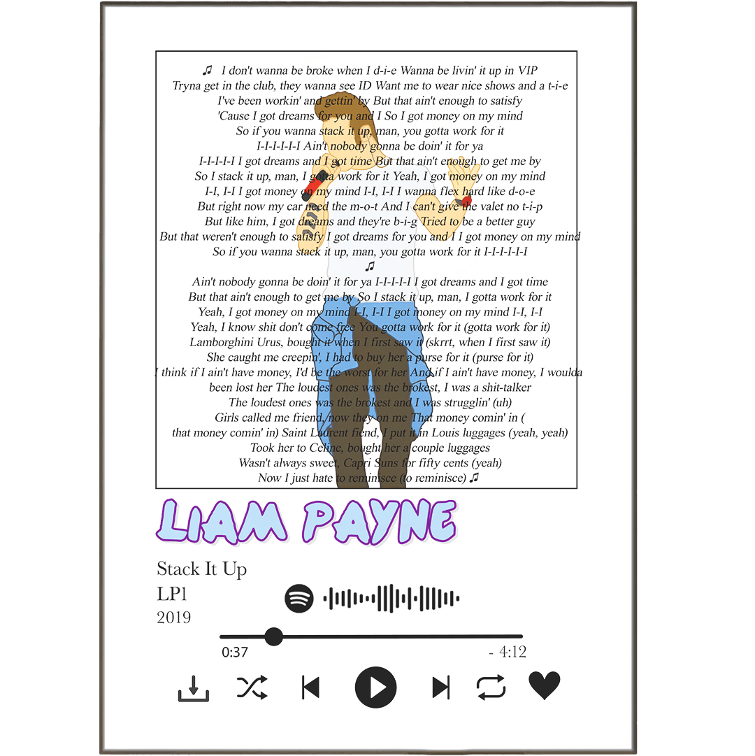 Liam Payne - Stack It Up Lyrics Prints - 98typessong lyric prints