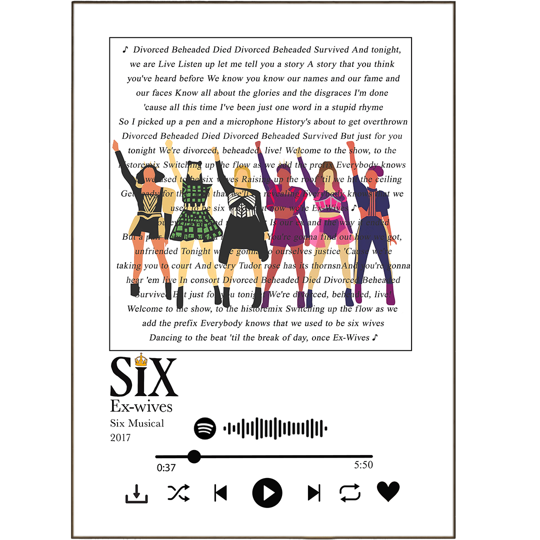 Six - Ex wives lyrics - 98typessong lyric prints