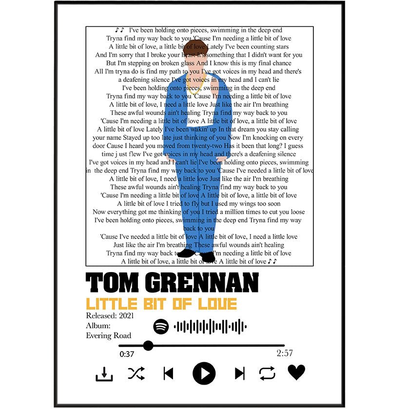 Tom Grennan - Little bit of love lyrics Prints - 98typessong lyric prints