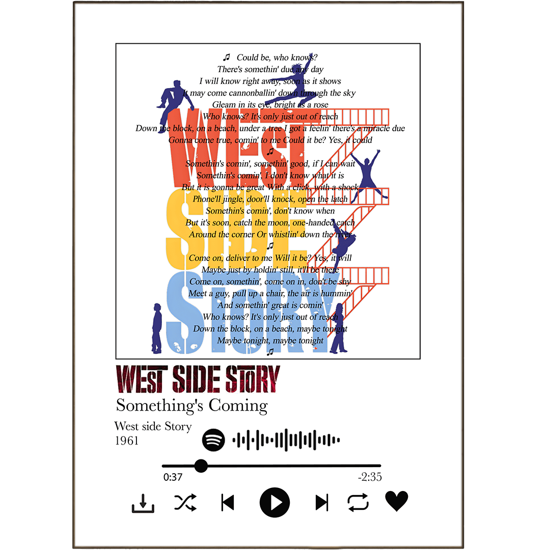 West Side Story - Something's Coming Prints - 98typessong lyric prints