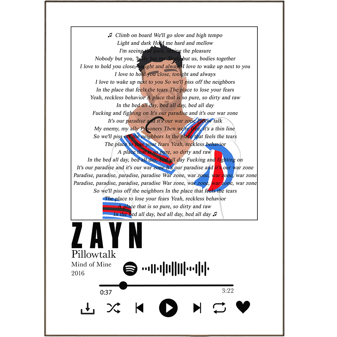 Zayn - Pillowtalk Prints - 98typessong lyric prints