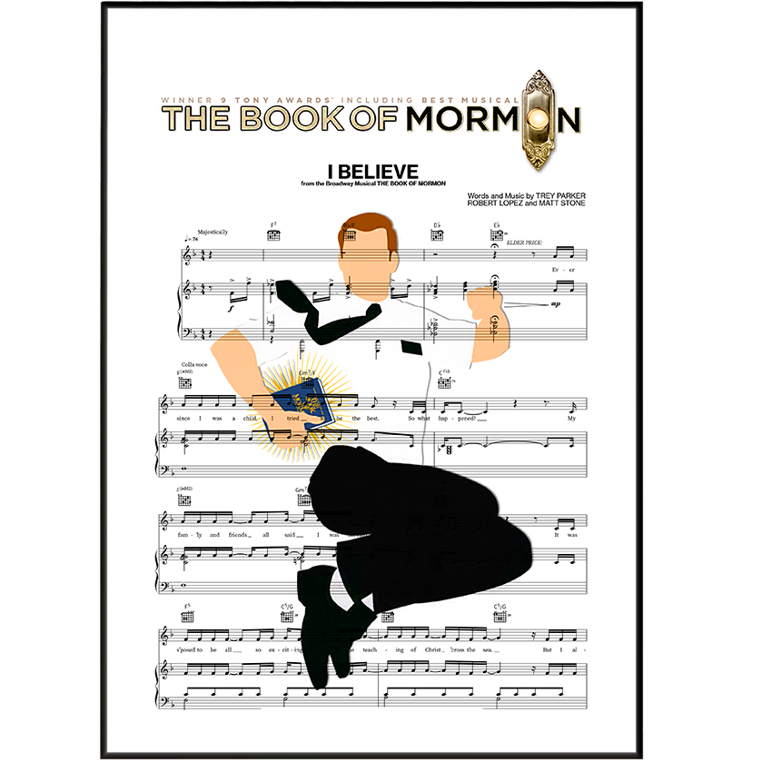 The Book of Mormon Musical - I Belive Print