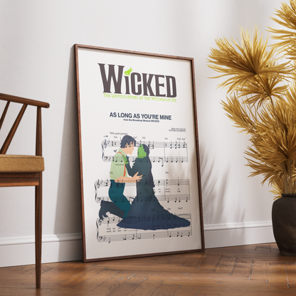 Wicked - AS LONG AS YOU’RE MINE Poster