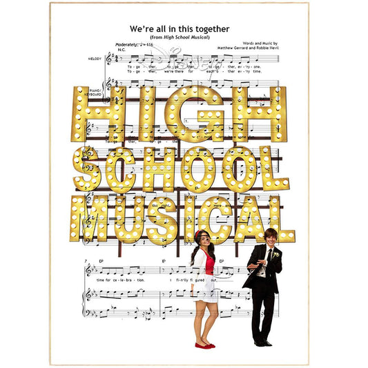 High School Musical We're All in This Together 2006 lyric print UK — Disney Channel wall art 260gsm Camden Market