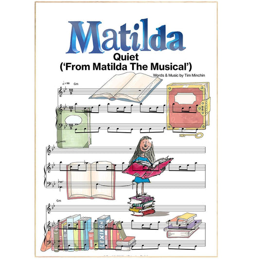 Matilda the Musical Quiet lyric print UK — RSC Broadway musical wall art 260gsm archival matte Camden Market