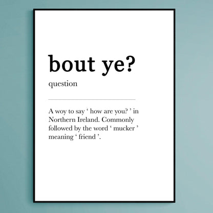 Bout ye Definition Print - 98typesDefinitions