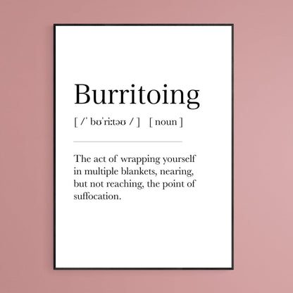 Burritoing Definition Print - 98typesDefinitions
