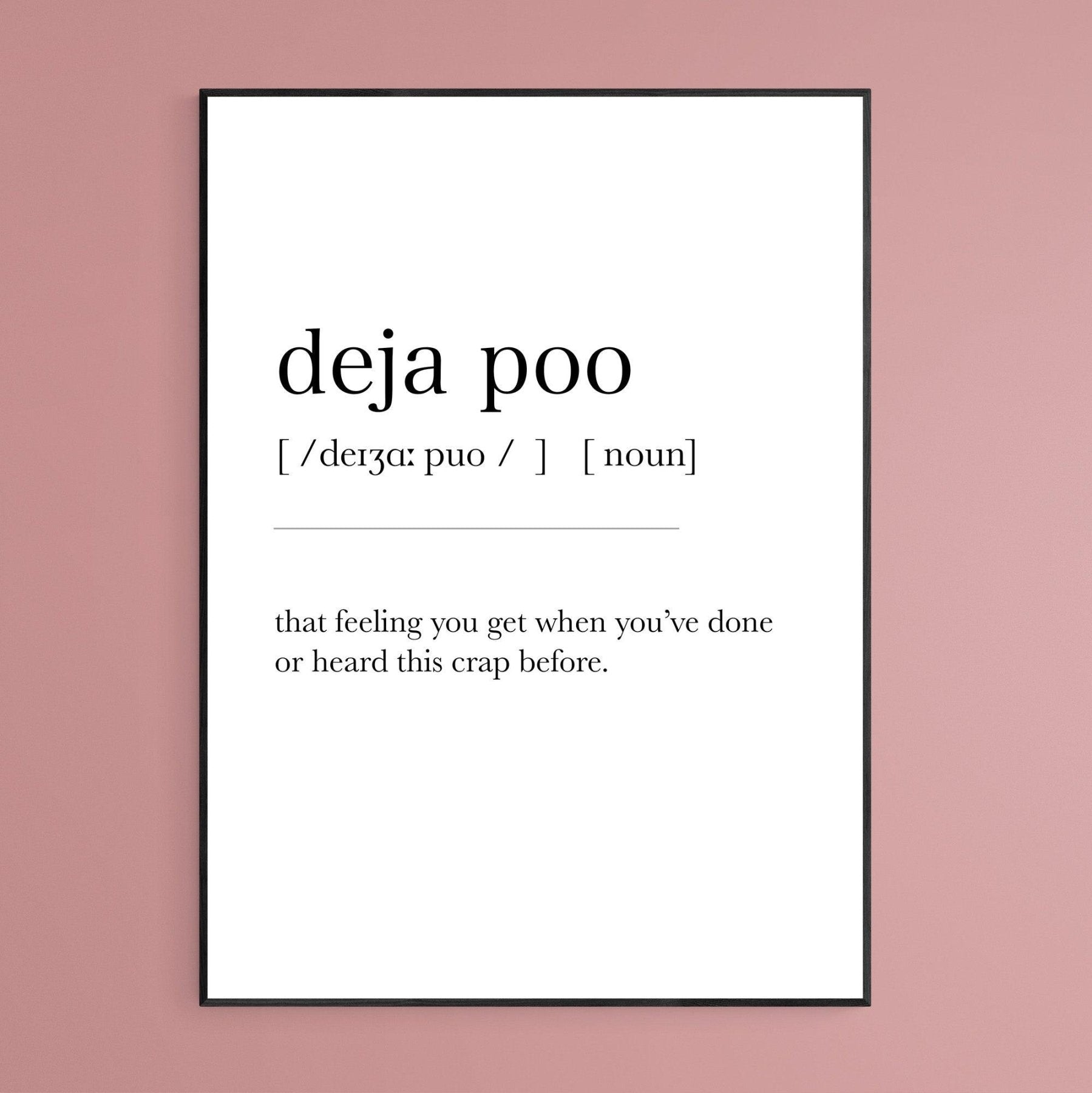 Deja Poo Definition Print - 98typesDefinitions