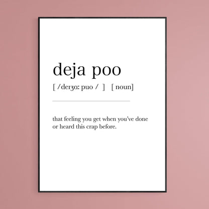 Deja Poo Definition Print - 98typesDefinitions
