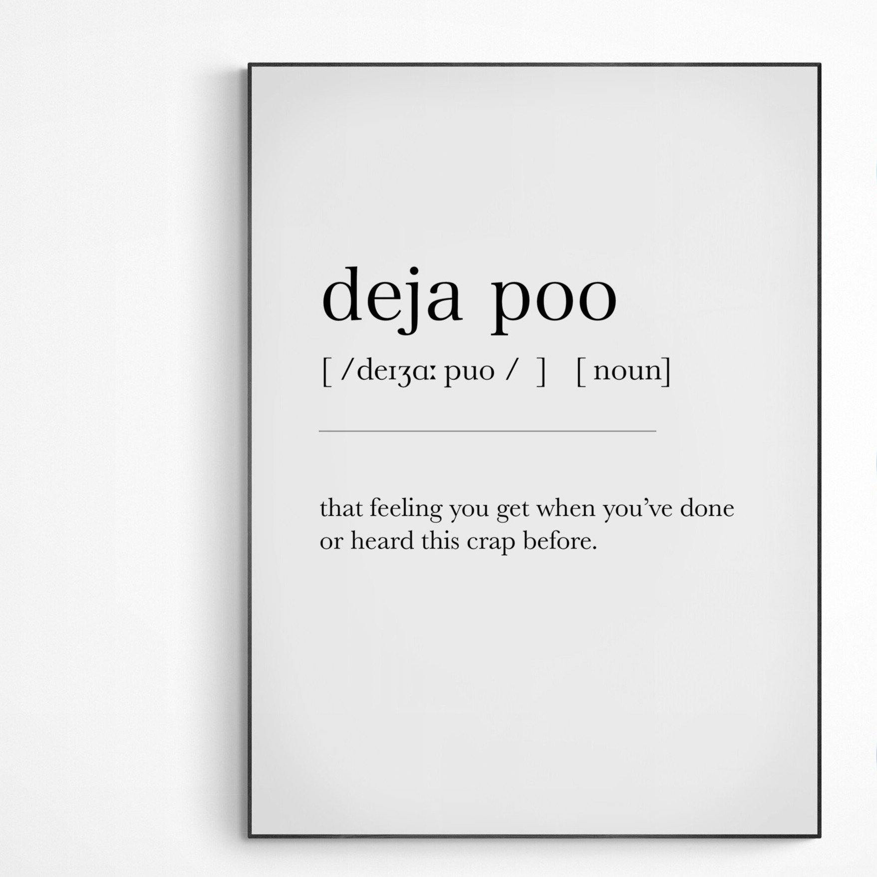 Deja Poo Definition Print - 98typesDefinitions