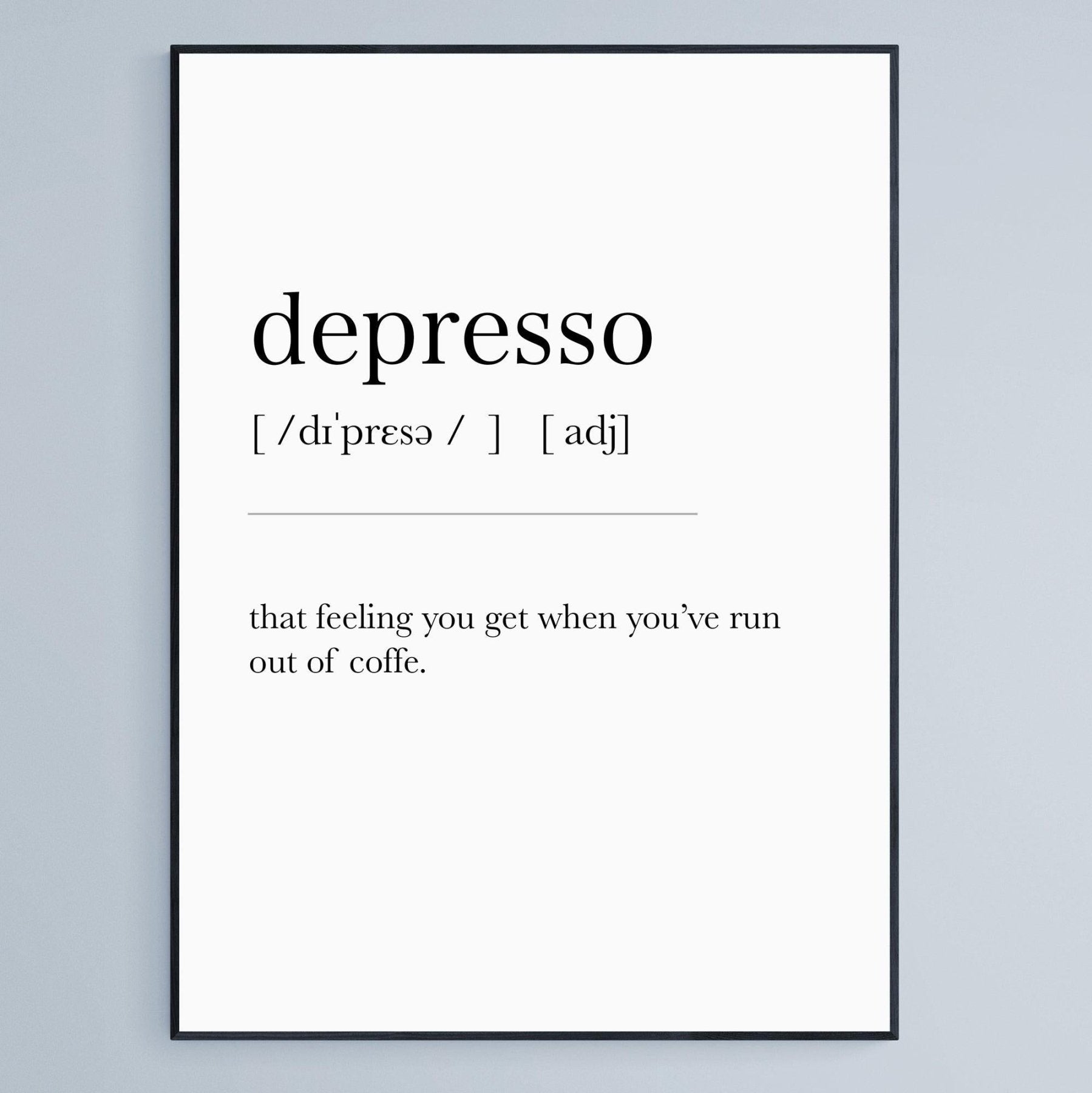 Depresso Definition Print - 98typesDefinitions