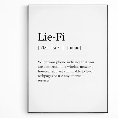 Lie - Fi Definition Print - 98typesDefinitions