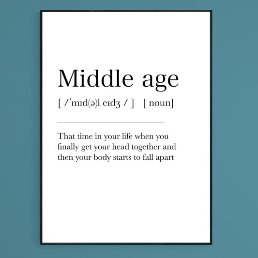 Middle Age Definition Print - 98typesDefinitions