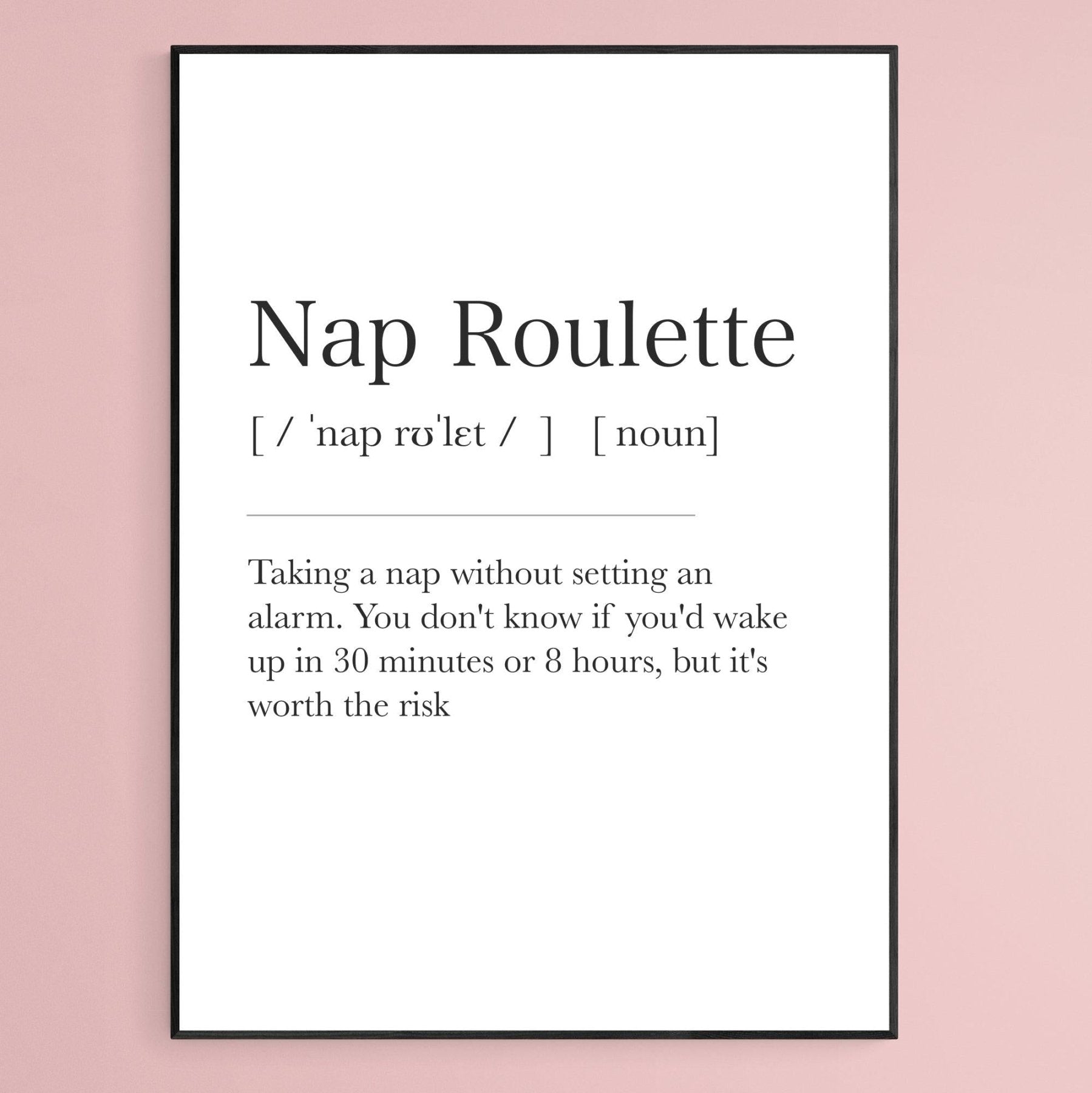 Nap Roulette Definition Print - 98typesDefinitions