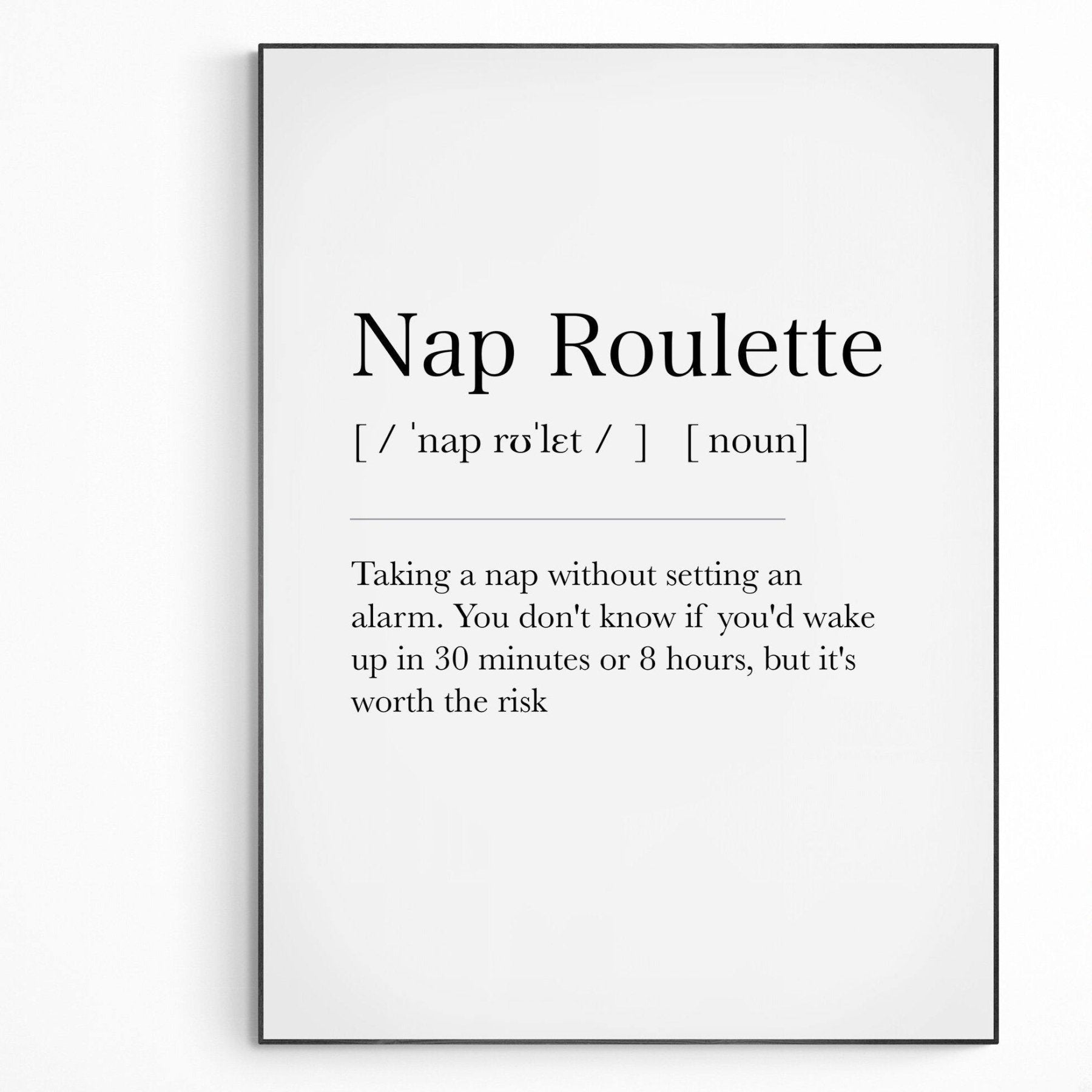 Nap Roulette Definition Print - 98typesDefinitions
