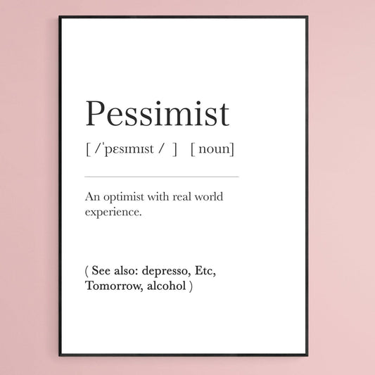 Pessimist Definition Print - 98typesDefinitions