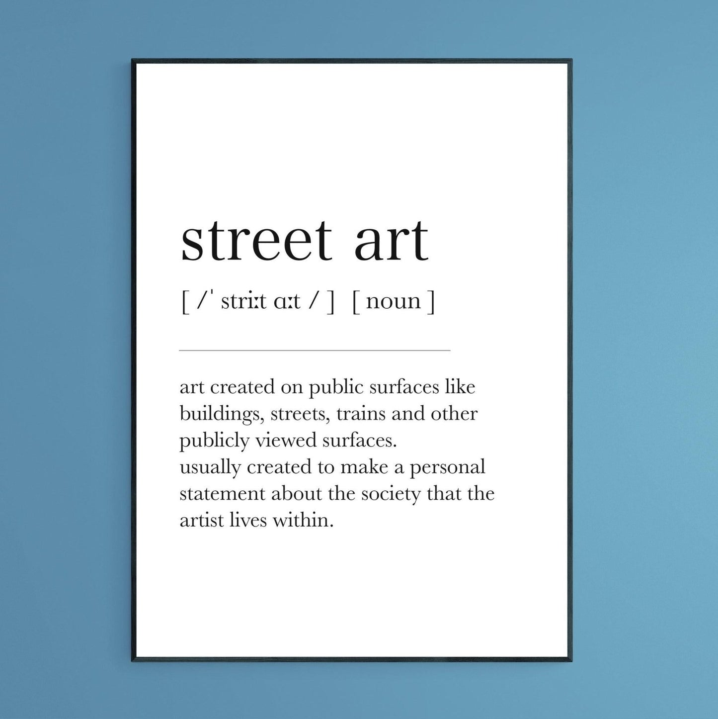 Street Art Definition Print - 98typesDefinitions