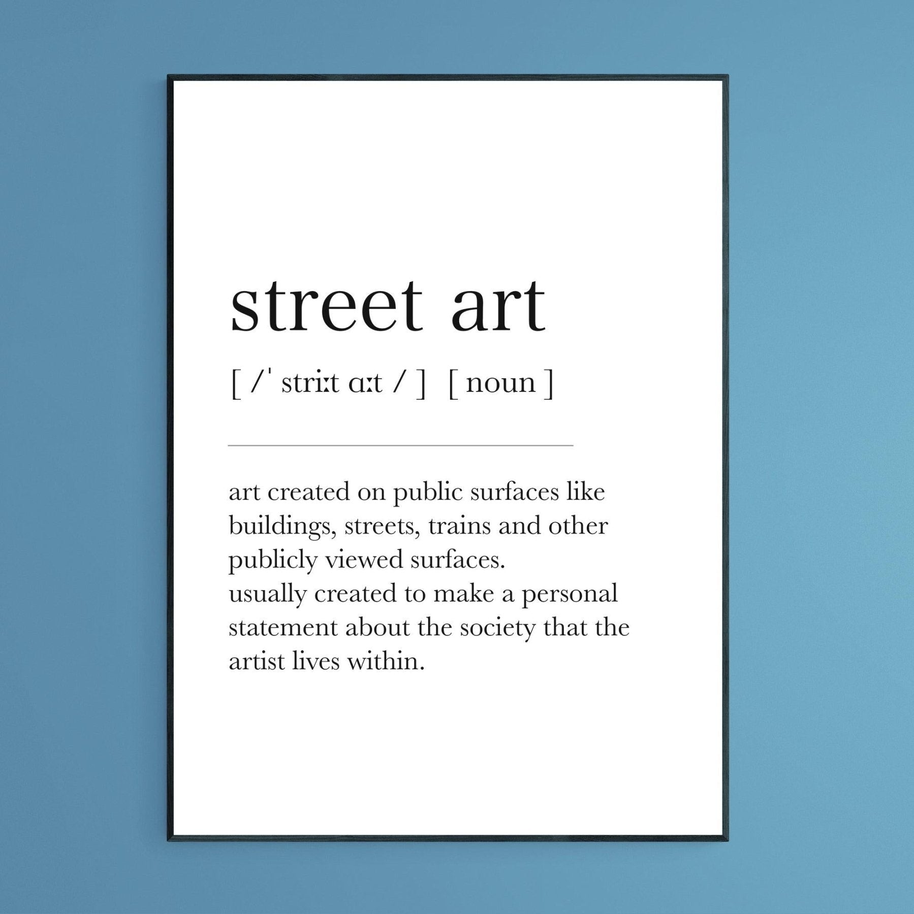 Street Art Definition Print - 98typesDefinitions