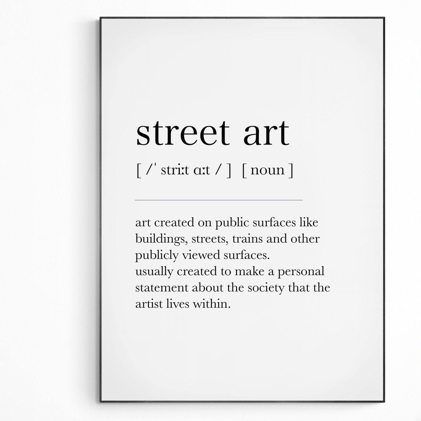 Street Art Definition Print - 98typesDefinitions