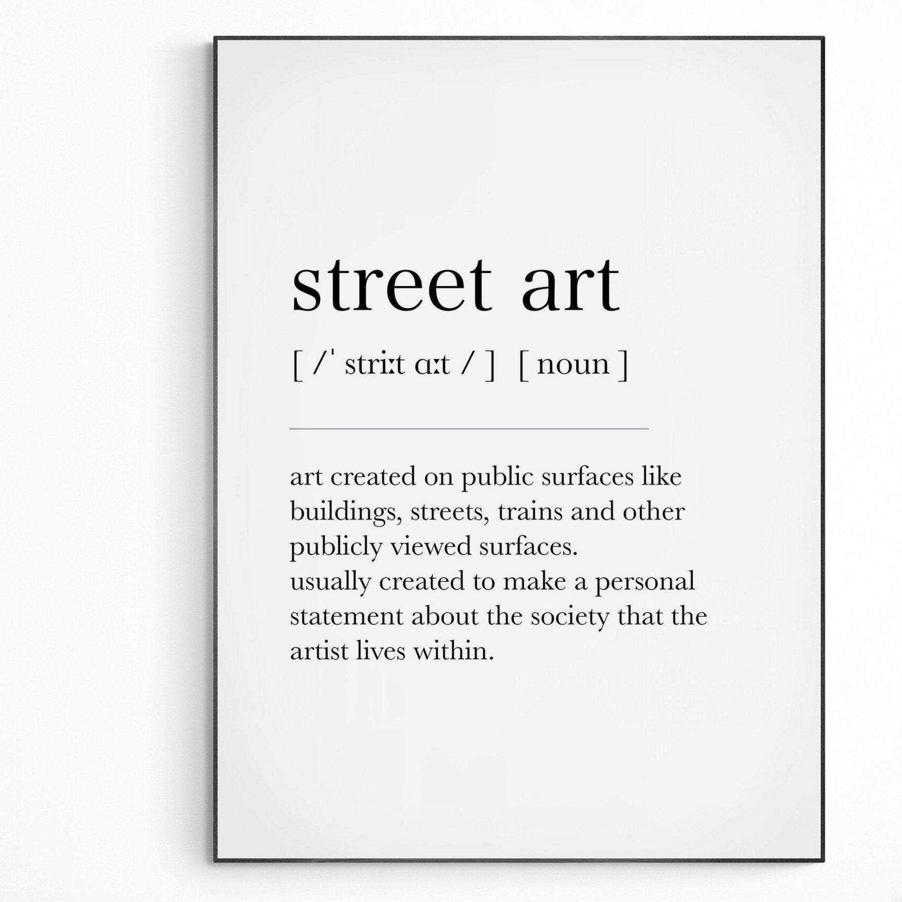 Street Art Definition Print - 98typesDefinitions