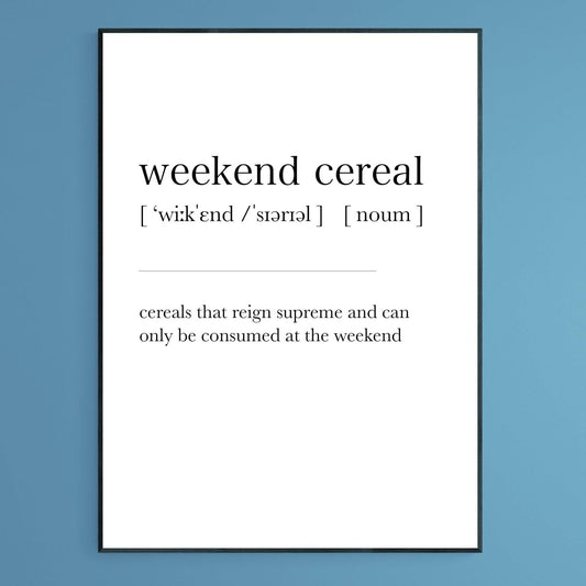 Weekend Cereal Definition Print - 98typesDefinitions