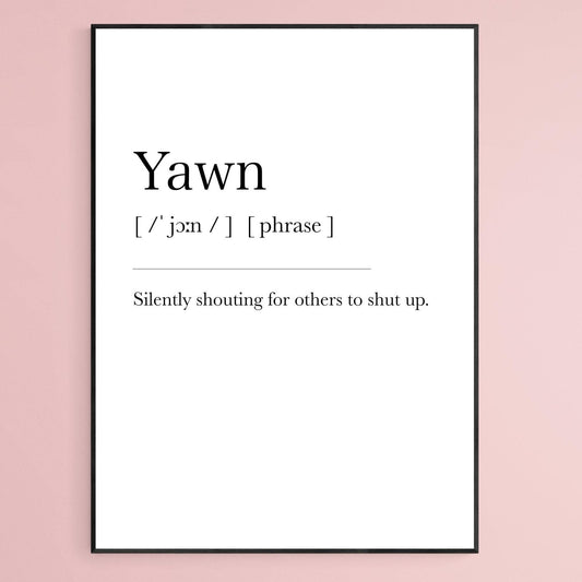 Yawn Definition Print - 98typesDefinitions