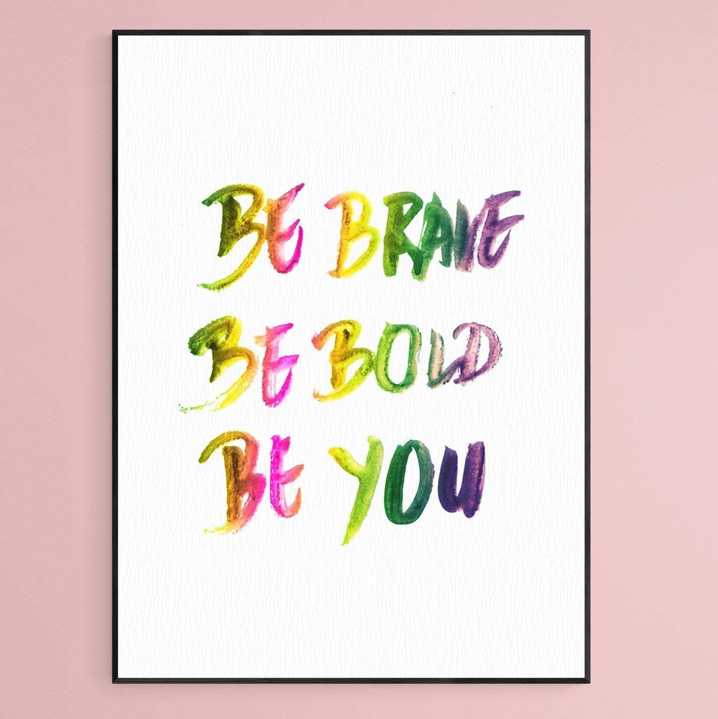 Be Brave Happy Poster Print - 98typesFUNNY QUOTES