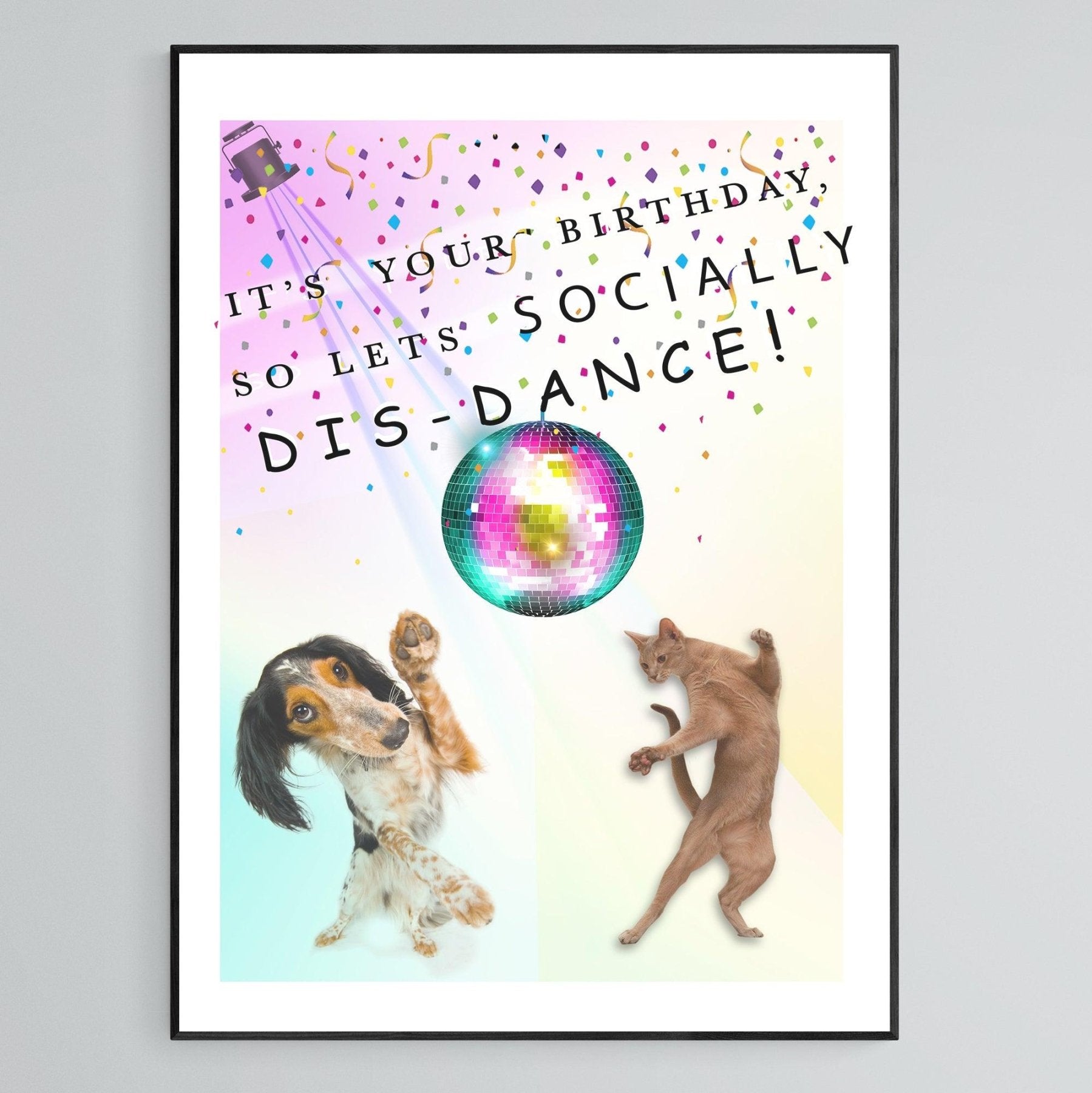 Birthday DIS DANCE Print - 98typesFUNNY QUOTES